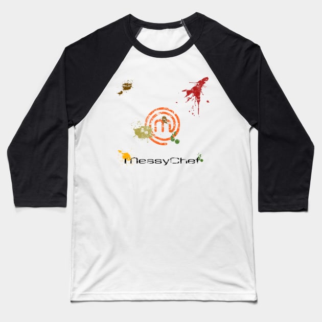 MessyChef Baseball T-Shirt by Paulychilds